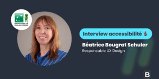 Interview Accessibilité réalisée par Warren Walter : Béatrice Bougrat Schuler, Responsable UX Design chez BNP Paribas Personal Finance.